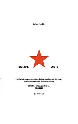 E-Book (epub) Die Linke. Und ich 3 von Rainer Stablo