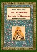 E-Book (epub) Der kleine Lord Fauntleroy / Little Lord Fauntleroy (Zweisprachig Englisch-Deutsch) von Frances Hodgson Burnett