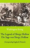 E-Book (epub) The Legend of Sleepy Hollow / Die Sage von Sleepy Hollow (Zweisprachig Englisch-Deutsch) von Washington Irving