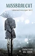E-Book (epub) Missbraucht von Francesca del Sarde