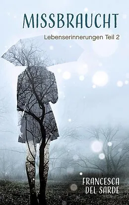 E-Book (epub) Missbraucht von Francesca del Sarde