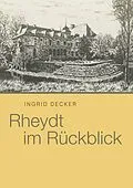 E-Book (epub) Rheydt im Rückblick von Ingrid Decker