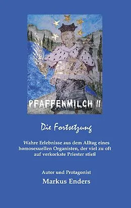E-Book (epub) Pfaffenmilch II von Markus Enders