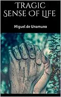 E-Book (epub) Tragic Sense Of Life von Miguel De Unamuno