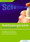 E-Book (epub) Antitranspirante von Dietmar Stattkus