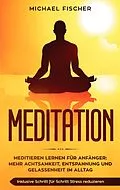 E-Book (epub) MEDITATION von Michael Fischer