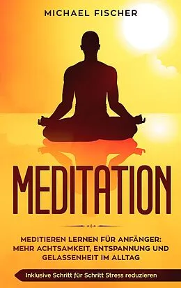 E-Book (epub) MEDITATION von Michael Fischer