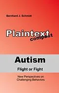 E-Book (epub) Autism - Flight or Fight von Bernhard J. Schmidt
