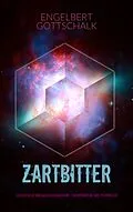 E-Book (epub) Zartbitter von Engelbert Gottschalk