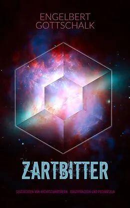 E-Book (epub) Zartbitter von Engelbert Gottschalk