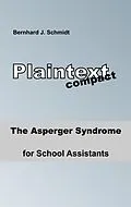 E-Book (epub) The Asperger Syndrome for School Assistants von Bernhard J. Schmidt