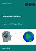 E-Book (epub) Philosophie für Anfänger von Ralf-Peter Nungäßer