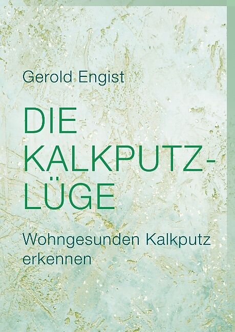 Die Kalkputz-Lüge