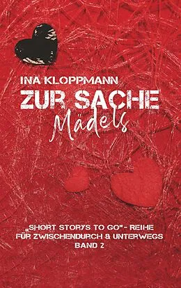 E-Book (epub) Zur Sache, Mädels von Ina Kloppmann