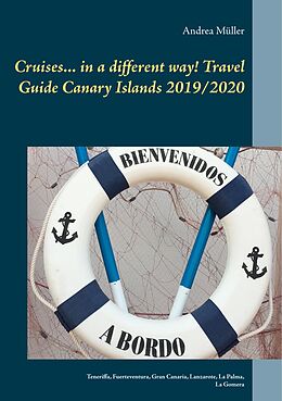 E-Book (epub) Cruises... in a different way! Travel Guide Canary Islands 2019/2020 von Andrea Müller