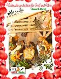E-Book (epub) Weihnachtsgeschichten für Groß und Klein - Anna B. Christ by SÜLTZ BÜCHER von Anna B. Christ