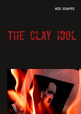 E-Book (epub) The clay idol von Heidi Schaffer