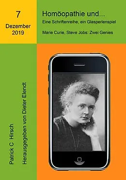 E-Book (epub) Homöopathie und... Eine Schriftenreihe, ein Glasperlenspiel von Patrick C. Hirsch