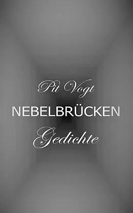 E-Book (epub) Nebelbrücken von Pit Vogt