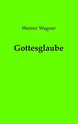 E-Book (epub) Gottesglaube von Werner Wagner