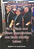 E-Book (epub) Flo & Wisch und weitere Geschichten aus Linda Martins Leben von Linda Martin