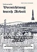 E-Book (epub) Todesursache - Vernichtung durch Arbeit von Ernst-Ulrich Hahmann