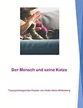 E-Book (epub) Der Mensch und seine Katze von Heike Heinz-Wittenberg