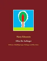 E-Book (epub) Elfen für Anfänger von Harry Eilenstein
