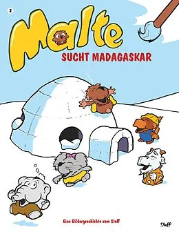 E-Book (epub) Malte sucht Madagaskar von Stefan Bischoff