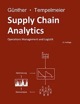E-Book (pdf) Supply Chain Analytics von Hans-Otto Günther, Horst Tempelmeier