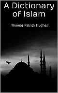 E-Book (epub) A Dictionary of Islam von Thomas Patrick Hughes
