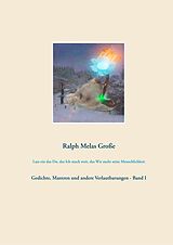 E-Book (epub) Lass ein das Du das Ich mach weit das Wir sucht seine Menschlichkeit von Ralph Melas Große