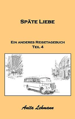 E-Book (epub) Späte Liebe von Anita Lehmann