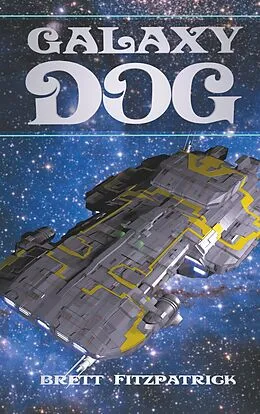 E-Book (epub) Galaxy Dog von Brett Fitzpatrick