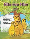 E-Book (epub) Ella von Hier erzählt von Petra Schmidt