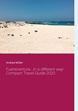 eBook (epub) Fuerteventura ...in a different way! de Andrea Müller