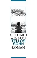 E-Book (epub) Tellos Sohn von Gerhard Winkler