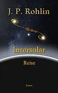 E-Book (epub) Intersolar Band 2 von J. P. Rohlin