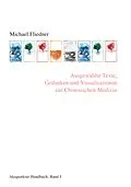 E-Book (epub) Ausgewählte Texte, Gedanken und Visualisationen zur Chinesischen Medizin von Michael Fliedner