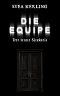 E-Book (epub) Die Equipe von Svea Kerling