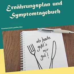 E-Book (epub) Ernährungsplan und Symptomtagebuch von Petra Mayer