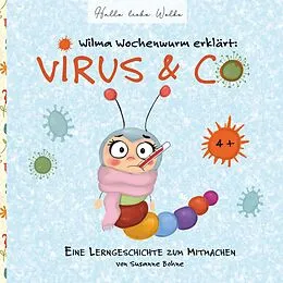 E-Book (epub) Wilma Wochenwurm erklärt: Virus & Co von Susanne Bohne