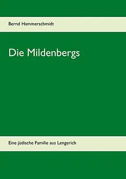 E-Book (epub) Die Mildenbergs von Bernd Hammerschmidt