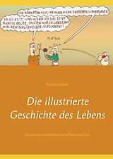E-Book (epub) Die illustrierte Geschichte des Lebens von Eckehard Plum