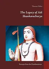 Fester Einband The Legacy of Adi Shankaracharya von Thomas Felber