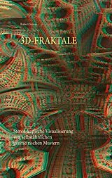 Kartonierter Einband 3D-FRAKTALE von Robert Sturm