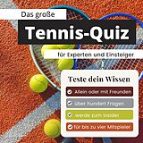 Kartonierter Einband Das geniale Tennis-Quiz für Experten und Einsteiger von Stefan Mayer