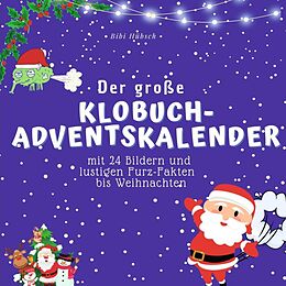 Kartonierter Einband Der grosse Klobuch-Adventskalender von Bibi Hübsch