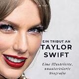 Fester Einband Ein Tribut an Taylor Swift von Tom Volz