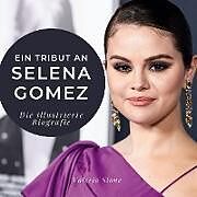 Fester Einband Ein Tribut an Selena Gomez von Valeria Stone